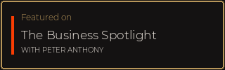 Featured on The Business Spotlight with Peter Anthony